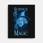 Science Is The Real Magic-None-Stretched-Canvas-sachpica