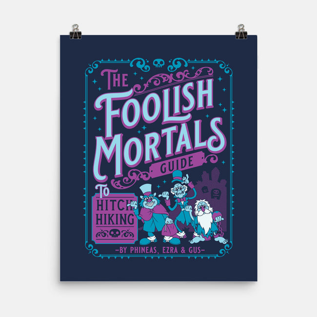 Foolish Mortals Hitchhiking Guide-None-Matte-Poster-Nemons