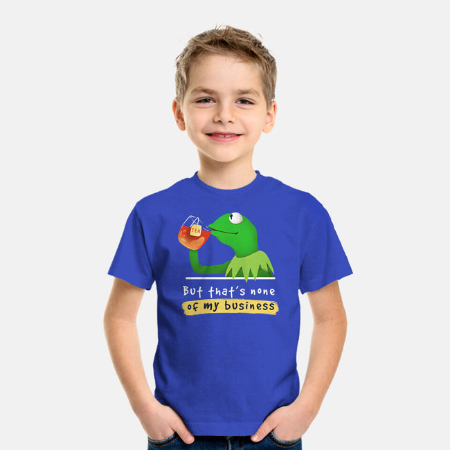 None Of My Business Muppet-Youth-Basic-Tee-Digital Magician