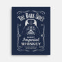 The Dark Side's Whiskey-None-Stretched-Canvas-NMdesign