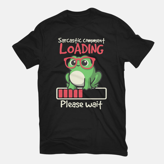 Sarcastic Comment Loading-Unisex-Basic-Tee-NemiMakeit