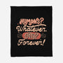 Humans Whatever Cats Forever-None-Fleece-Blanket-tobefonseca