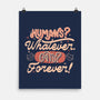 Humans Whatever Cats Forever-None-Matte-Poster-tobefonseca