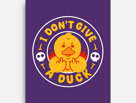 I Don’t Give A Duck