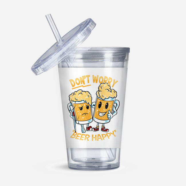 Don't Worry Beer Happy-None-Acrylic Tumbler-Drinkware-spoilerinc