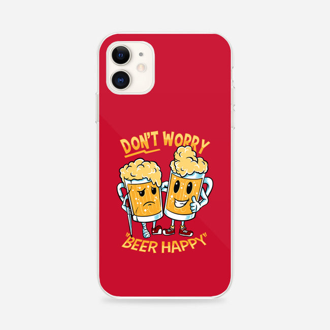 Don't Worry Beer Happy-iPhone-Snap-Phone Case-spoilerinc