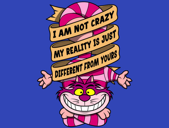 I Am Not Crazy