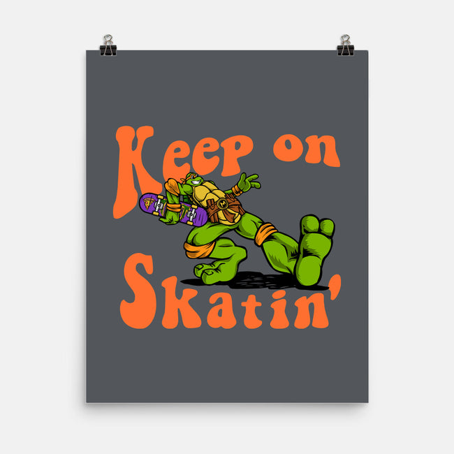 Keep On Skating-None-Matte-Poster-joerawks