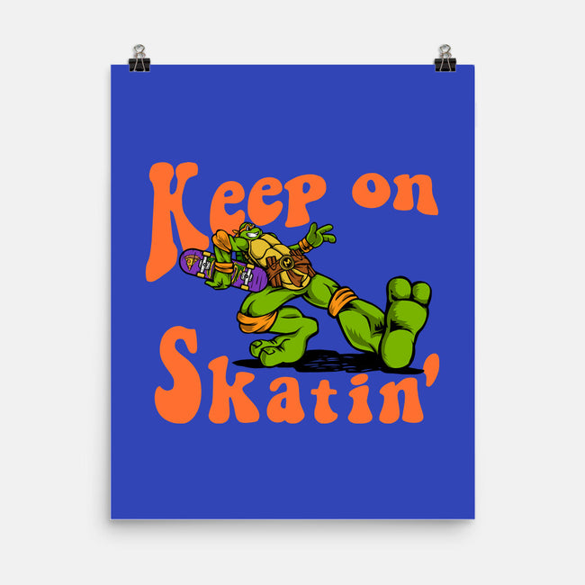 Keep On Skating-None-Matte-Poster-joerawks