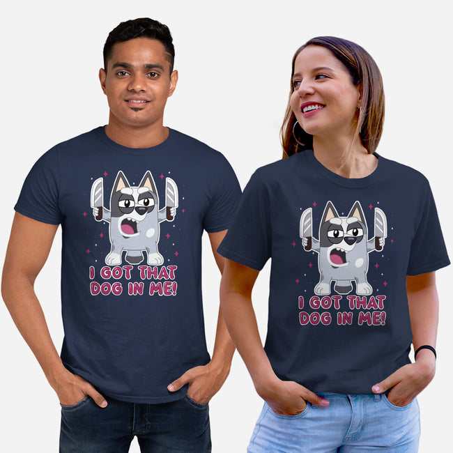 I Got That Dog In Me-Unisex-Basic-Tee-Alexhefe