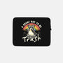 A Great Day To Be Trash-None-Zippered-Laptop Sleeve-koalastudio