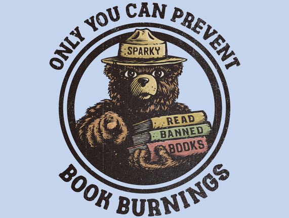 Only You Can Prevent Book Burnings