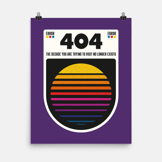 404 Decade Not Found-None-Matte-Poster-BadBox