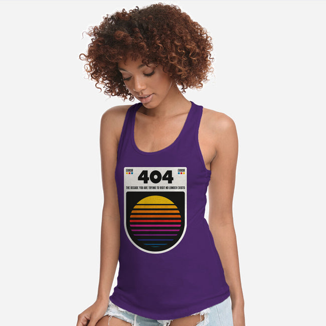 404 Decade Not Found-Womens-Racerback-Tank-BadBox