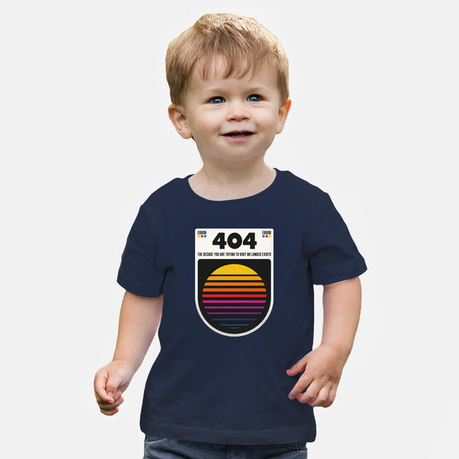 404 Decade Not Found-Baby-Basic-Tee-BadBox