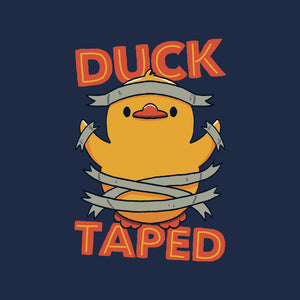 Duck Taped