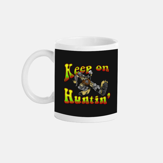 Keep On Huntin-None-Mug-Drinkware-joerawks