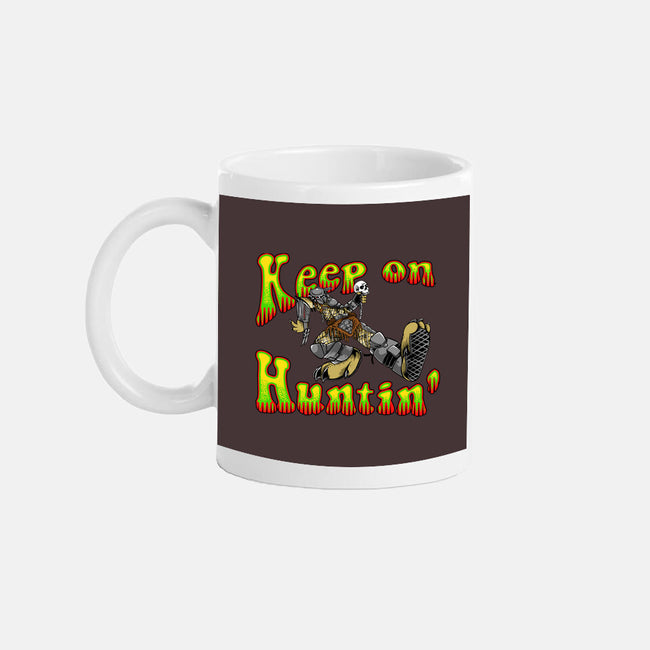 Keep On Huntin-None-Mug-Drinkware-joerawks