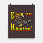 Keep On Huntin-None-Matte-Poster-joerawks