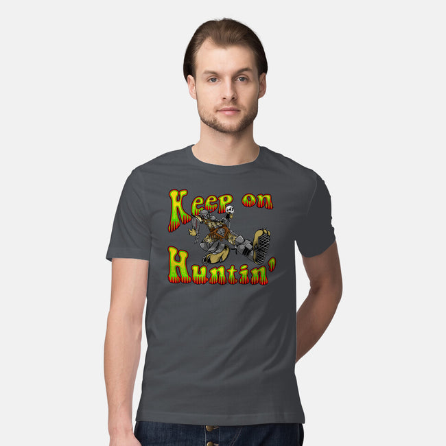 Keep On Huntin-Mens-Premium-Tee-joerawks