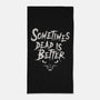 Dead Is Better-None-Beach-Towel-Nemons