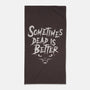 Dead Is Better-None-Beach-Towel-Nemons