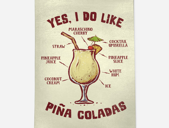 Yes I Do Like Pina Coladas