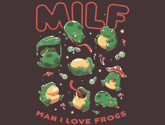 Man I Love Frogs