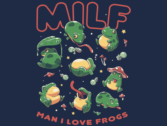 Man I Love Frogs