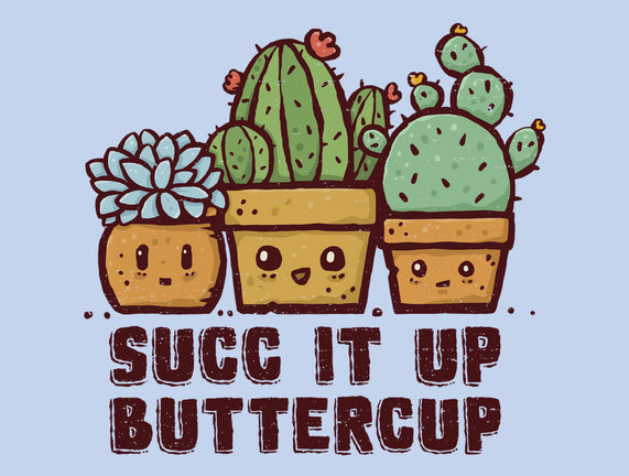 Succ It Up