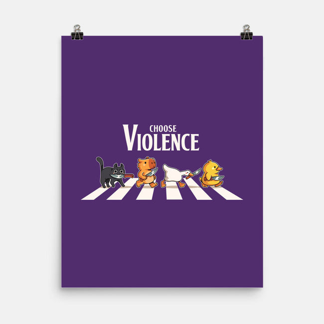 Choose Violence-None-Matte-Poster-2DFeer