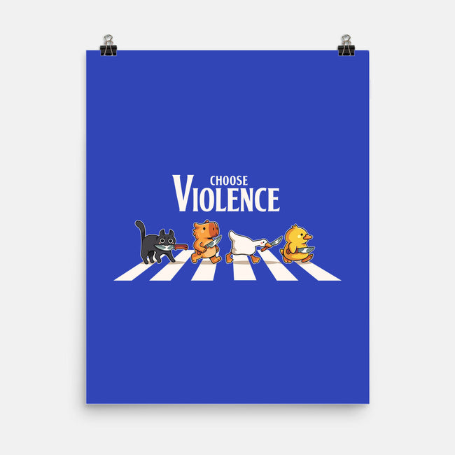 Choose Violence-None-Matte-Poster-2DFeer