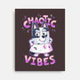 Chaotic Vibes-None-Stretched-Canvas-Geekydog