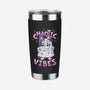 Chaotic Vibes-None-Stainless Steel Tumbler-Drinkware-Geekydog