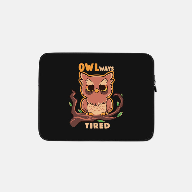 Owlways Tired-None-Zippered-Laptop Sleeve-TechraNova