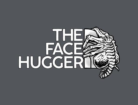 The Face Hugger