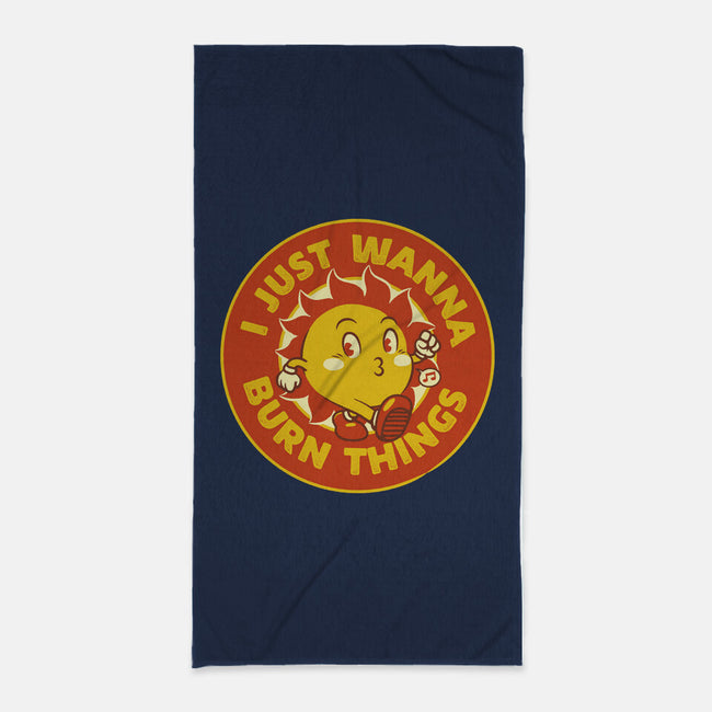 I Just Wanna Burn Things-None-Beach-Towel-tobefonseca