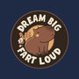 Dream Big Fart Loud-Mens-Premium-Tee-tobefonseca