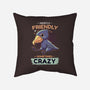 Sometimes Crazy-None-Removable Cover-Throw Pillow-Geekydog