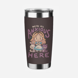 All Anxious Here-None-Stainless Steel Tumbler-Drinkware-eduely