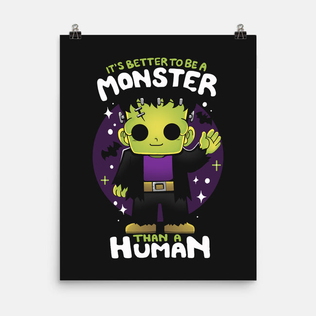 Better To Be A Monster-None-Matte-Poster-Vallina84