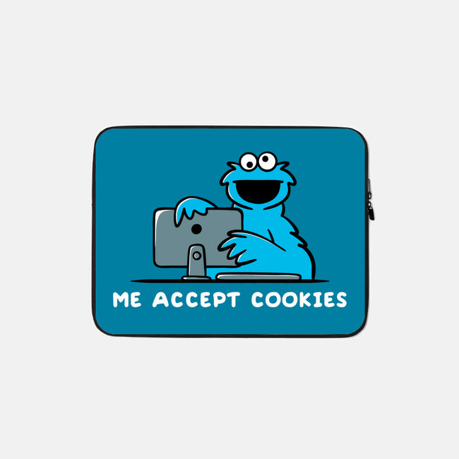 Me Accept Cookies-None-Zippered-Laptop Sleeve-damglynn