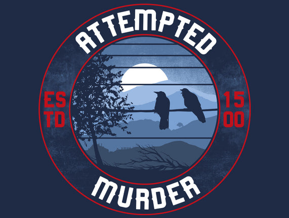 Attempted Murder Crows