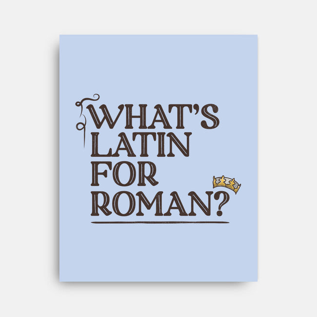 What's Latin For Roman-None-Stretched-Canvas-rocketman_art