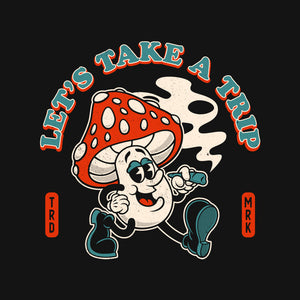 Take A Trip