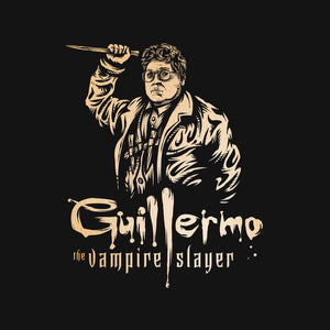 Guillermo The Vampire Slayer