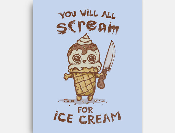 We All Scream For Ice Cream