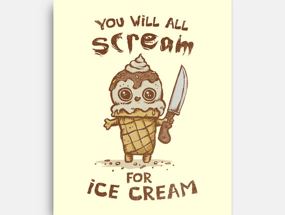 We All Scream For Ice Cream