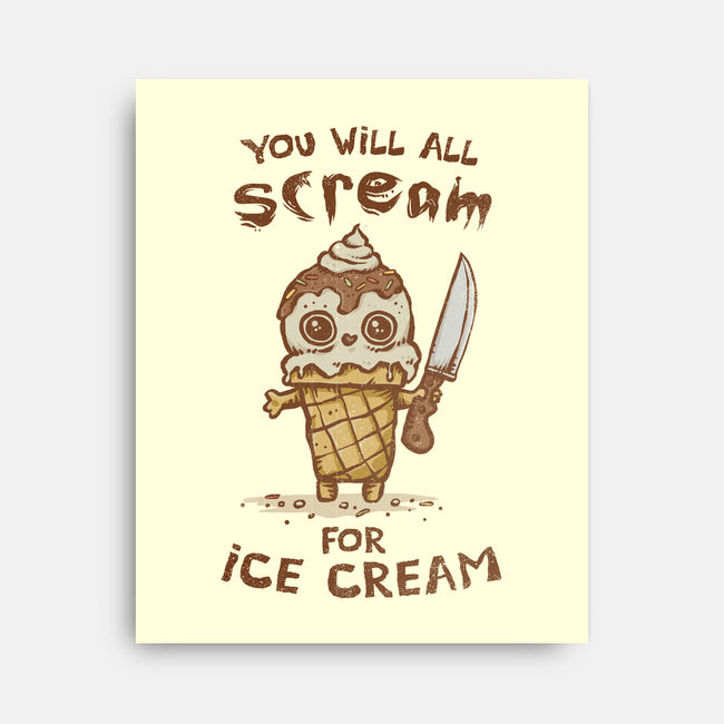 We All Scream For Ice Cream-None-Stretched-Canvas-kg07