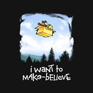 I Want To Make-Believe